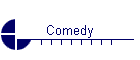 Comedy