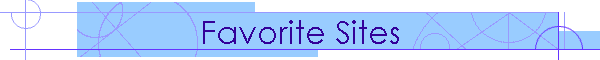 Favorite Sites